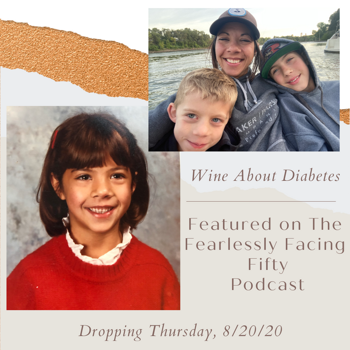Wine About Diabetes Featured on Fearlessly Facing Fifty